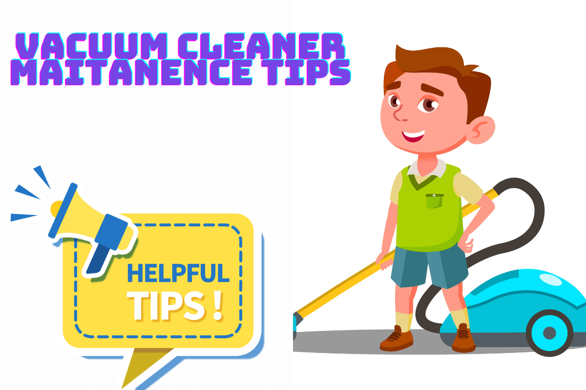 5 Maintenance Tips For Your Vacuum Cleaner
